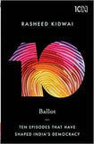 Ballot: Ten Episodes that Have Shaped India's Democracy