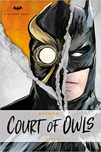 DC Comics novels - Batman: The Court of Owls: 3: An Original Prose Novel by Greg Cox