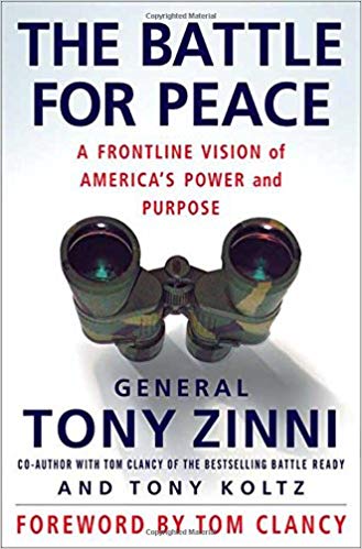 The Battle for Peace: A Frontline Vision of America's Power and Purpose