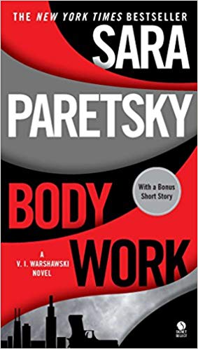 Body Work VI Warshawski Novels