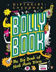 Bolly Book : The Big Book of Hindi Movie Trivia