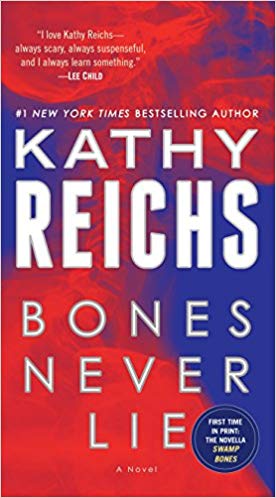 Bones Never Lie with bonus novella Swamp Bones A Novel Temperance Brennan