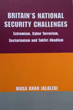 Britains National Security Challenges Extremism Cyber Terrorism Sectarianism and Takfiri