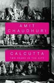 Calcutta: Two Years in the City -