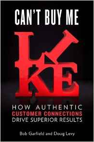 Cant Buy Me Like: How Authentic Customer Connections Drive Superior Results