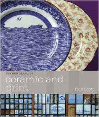 Ceramics and Print (New Ceramics)