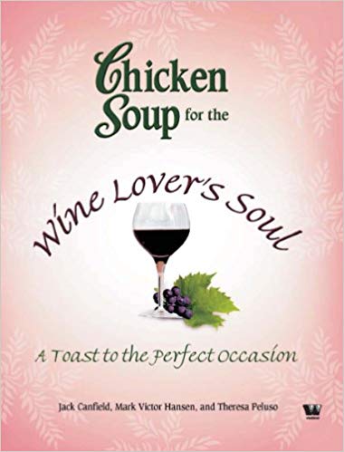 Chicken Soup for the Wine Lovers Soul