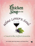 Chicken Soup for the Wine Lovers Soul