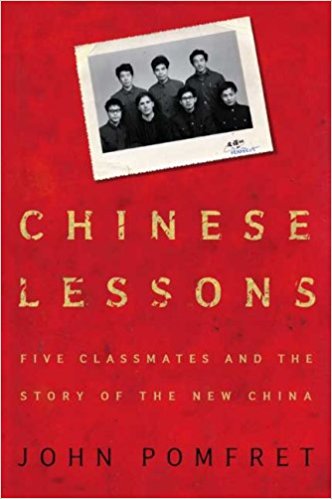 Chinese Lessons: Five Classmates and the Story of the New China