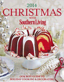 Christmas with Southern Living 2014 Our Best Guide to Holiday and Decorating