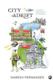 City Adrift : A Short Biography of Bombay