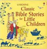 Classic Bible Stories for Little Children
