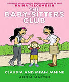 Claudia and Mean Janine: Full-Color Edition (The Baby-Sitters Club Graphix #4)