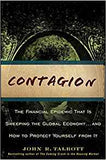 Contagion: The Financial Epidemic That Is Sweeping the Global Economy... and How to Protect Yourself From It