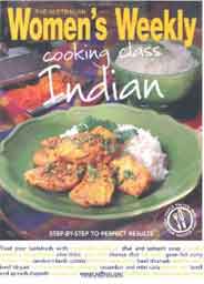 Cooking Class Indian: StepbyStep to Perfect Results The Australian Womens Weekly Essential