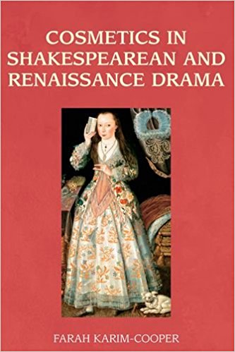 Cosmetics in Shakespearean and Renaissance Drama Paperback