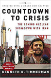 Countdown to Crisis Coming Nuclear Showdown with Iran -