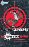 Danger SocietyThe Young Bond Dossier