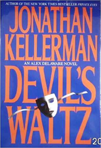 DEVIL'S WALTZ (Alex Delaware Novels)