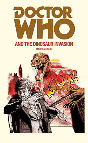 Doctor Who and the Dinosaur Invasion Mass Market :