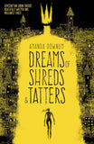 Dreams of Shreds and Tatters -