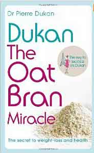 Dukan The Oat Bran Miracle Dukan Diet