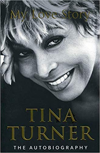 Tina Turner: My Love Story