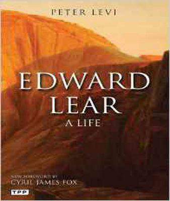 Edward Lear: A Life