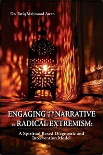 Engaging with the Narrative of Radical Extremism: A Spiritual Based Diagnostic and Intervention Model