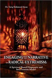 Engaging with the Narrative of Radical Extremism: A Spiritual Based Diagnostic and Intervention Model