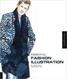 Essential Fashion Illustration: Men (Essential Fashion Illustration)