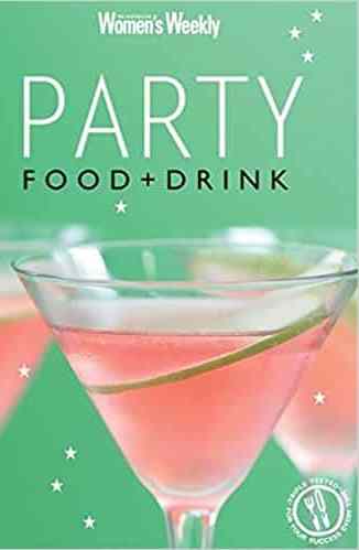 Essential Party Food and Drink