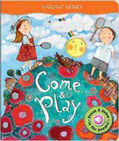 Everyday Rhymes: Come and Play