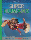 Explore Your World Super Humans