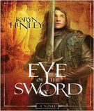 Eye of the Sword: A Novel (The Angelaeon Circle) -