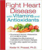Fight Heart Disease with Vitamins and Antioxidants
