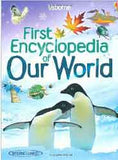 First Encyclopedia of Our World  (Usborne First Encyclopaedias)  -