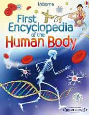 First Encyclopedia of the Human Body (Usborne First Encyclopedias)