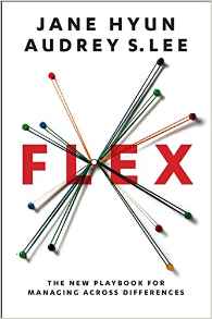 Flex The New Playbook for Managing Across Differences