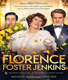 Florence Foster Jenkins The Biography That Inspired the Critically-Acclaimed Film