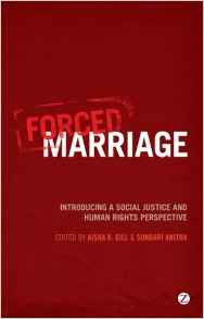 Forced Marriage: Introducing a Social Justice and Human Rights Perspective