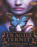 Fragile Eternity