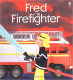 Fred the Fire fighter  Jobs People Do
