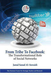 From Tribe to Facebook: The Transformational Role of Social Networks