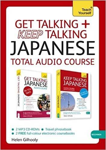 Get Talking and Keep Talking Japanese Total Audio Course: (Audio pack) The essential short course for speaking and understanding with confidence (Teach Yourself: Language)