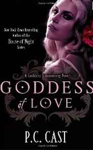 Goddess Of Love: A Goddess Summoning Novel     B Format