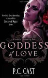Goddess Of Love: A Goddess Summoning Novel     B Format