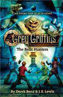 Grey Griffins: The Clockwork Chronicles # 2: The Relic Hunters
