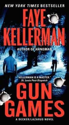 Gun Games A Decker Lazarus Peter DeckerRina Lazarus