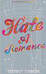Hate: A Romance